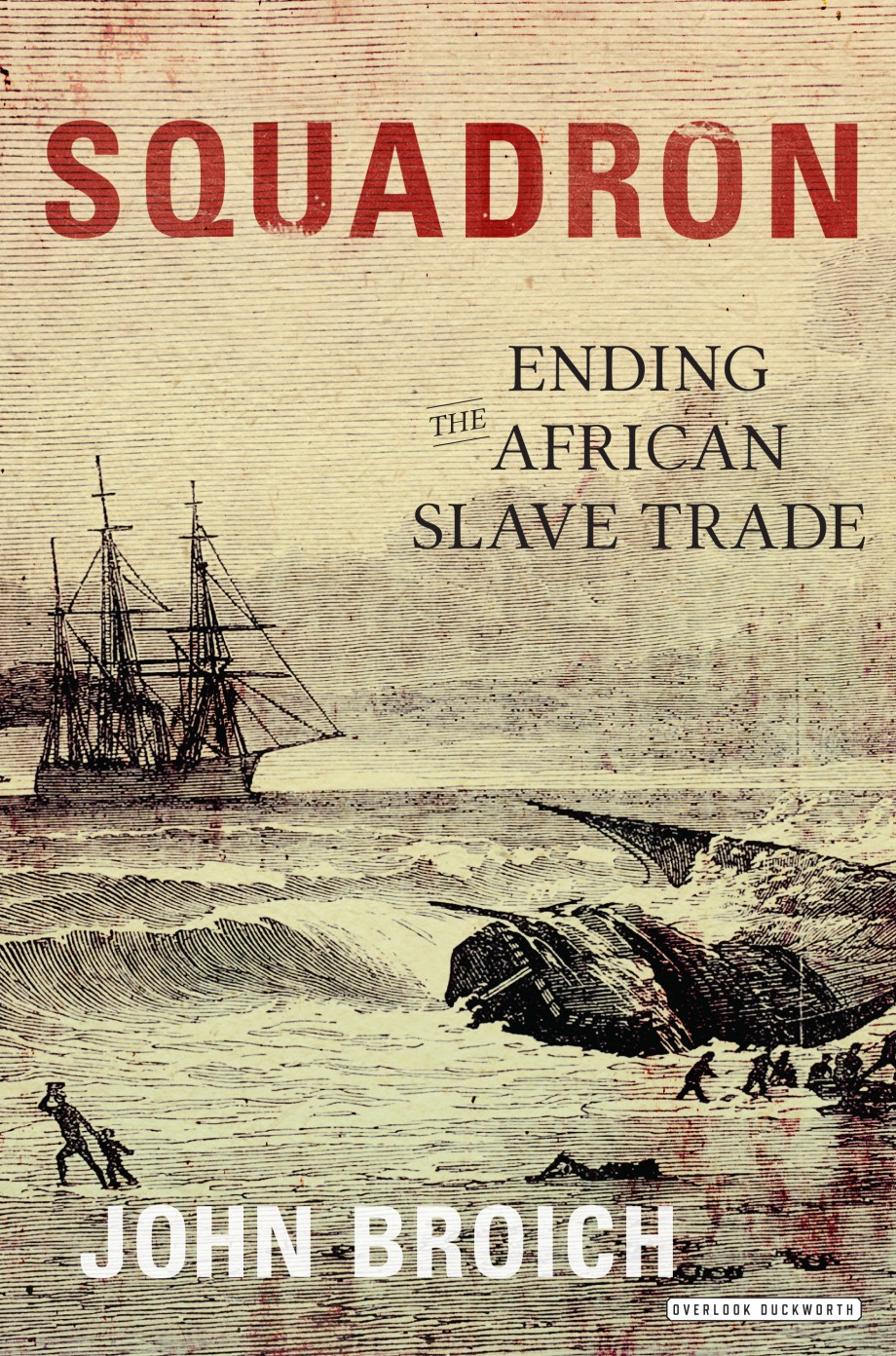 Cover for Squadron Ending the African Slave Trade