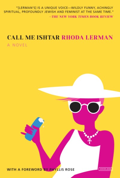 Call Me Ishtar A Novel