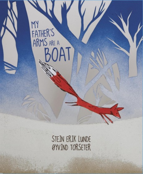 Cover image for My Father's Arms Are A Boat 