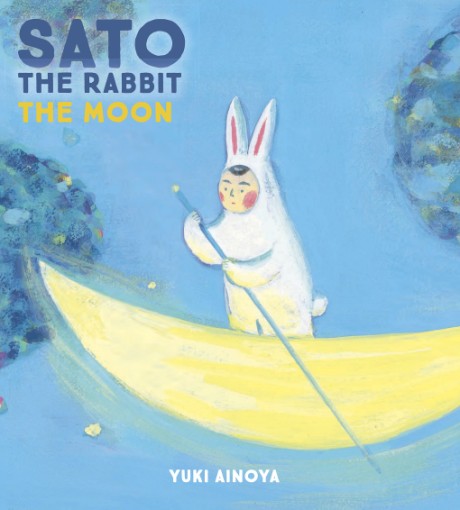 Cover image for Sato the Rabbit, The Moon 
