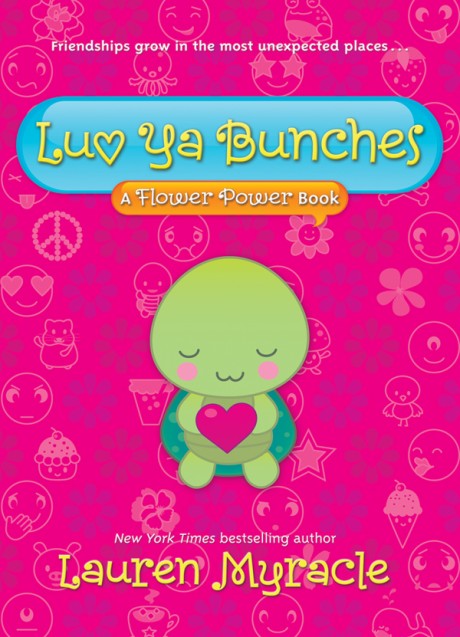 Cover image for Luv Ya Bunches (A Flower Power Book #1) 