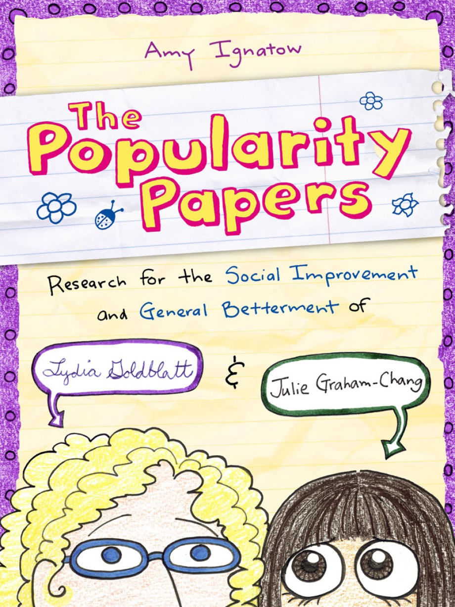 Popularity Papers #1: Research for the Social Improvement and General Betterment of Lydia Goldblatt and Julie Graham-Chang 