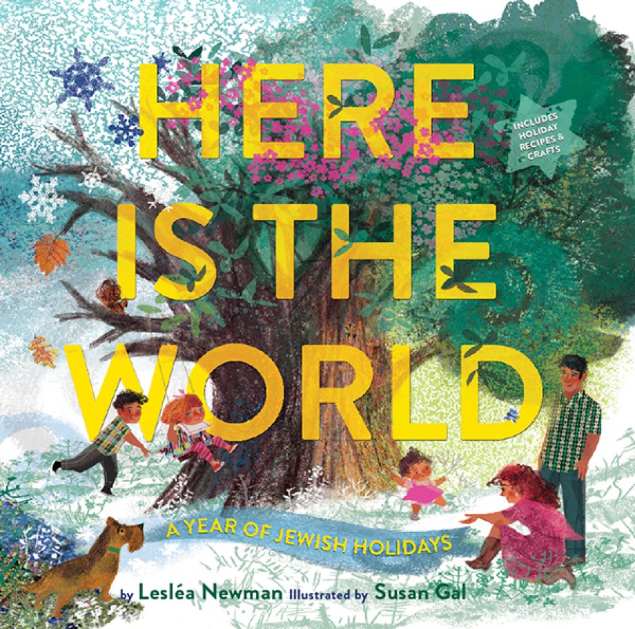 Cover for Here Is the World: A Year of Jewish Holidays A Picture Book