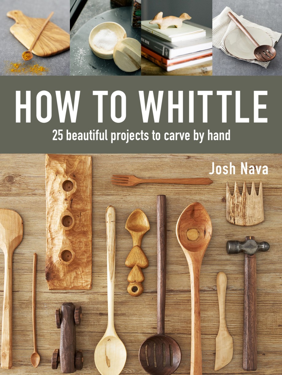 Cover for How to Whittle 25 Beautiful Projects to Carve by Hand