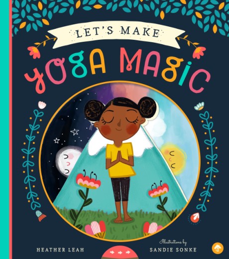 Cover image for Let's Make Yoga Magic 