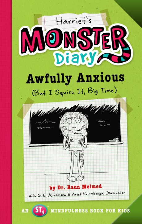 Cover image for Harriet's Monster Diary Awfully Anxious (But I Squish It, Big Time)