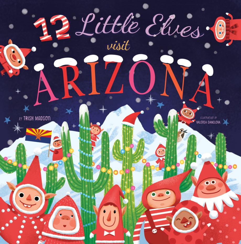 12 Little Elves Visit Arizona 