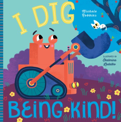 Cover image for I Dig Being Kind 