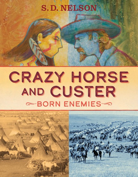 Cover image for Crazy Horse and Custer Born Enemies