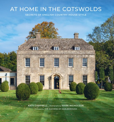 Cover image for At Home in the Cotswolds Secrets of English Country House Style
