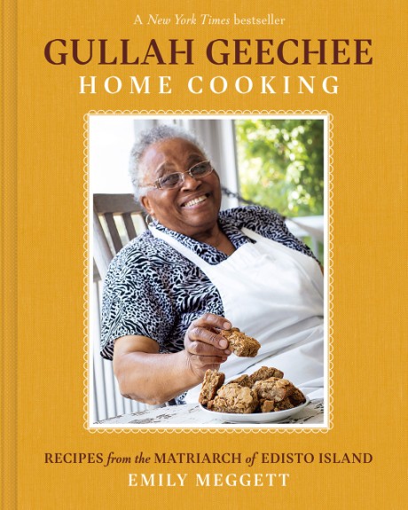 Cover image for Gullah Geechee Home Cooking Recipes from the Matriarch of Edisto Island