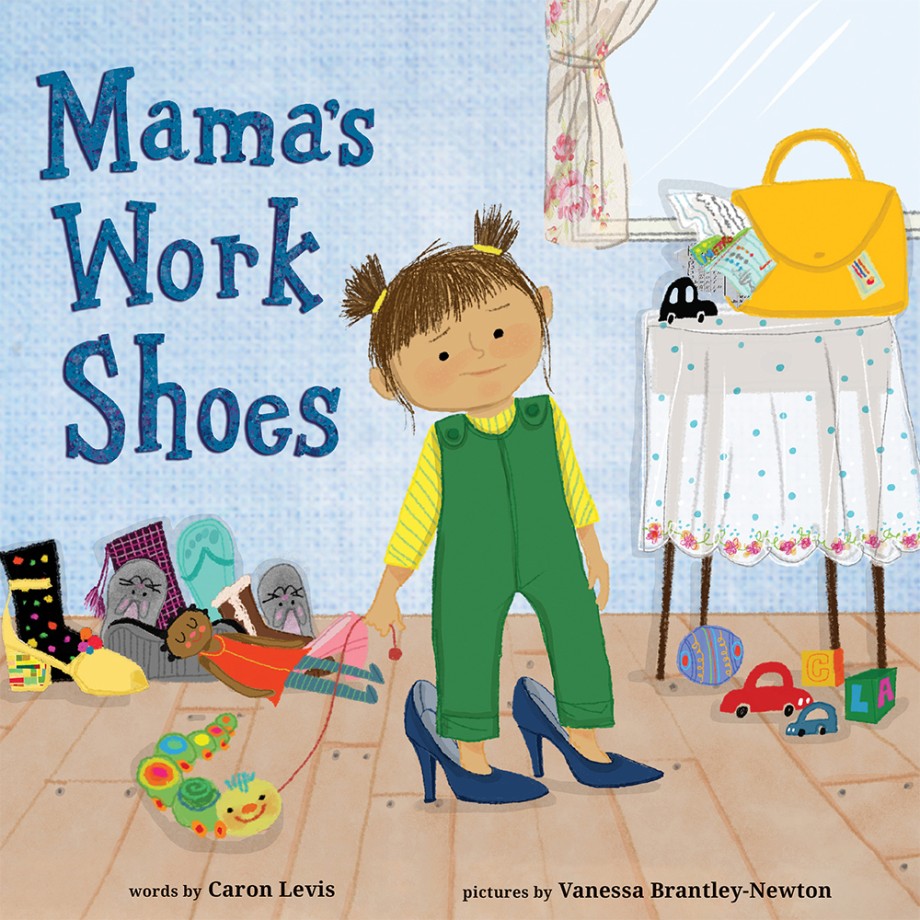 Mama's Work Shoes A Picture Book