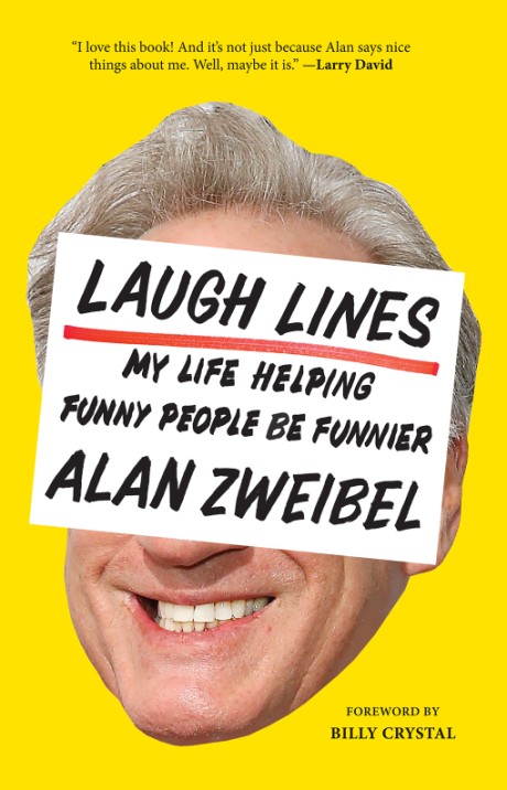 Cover image for Laugh Lines My Life Helping Funny People Be Funnier