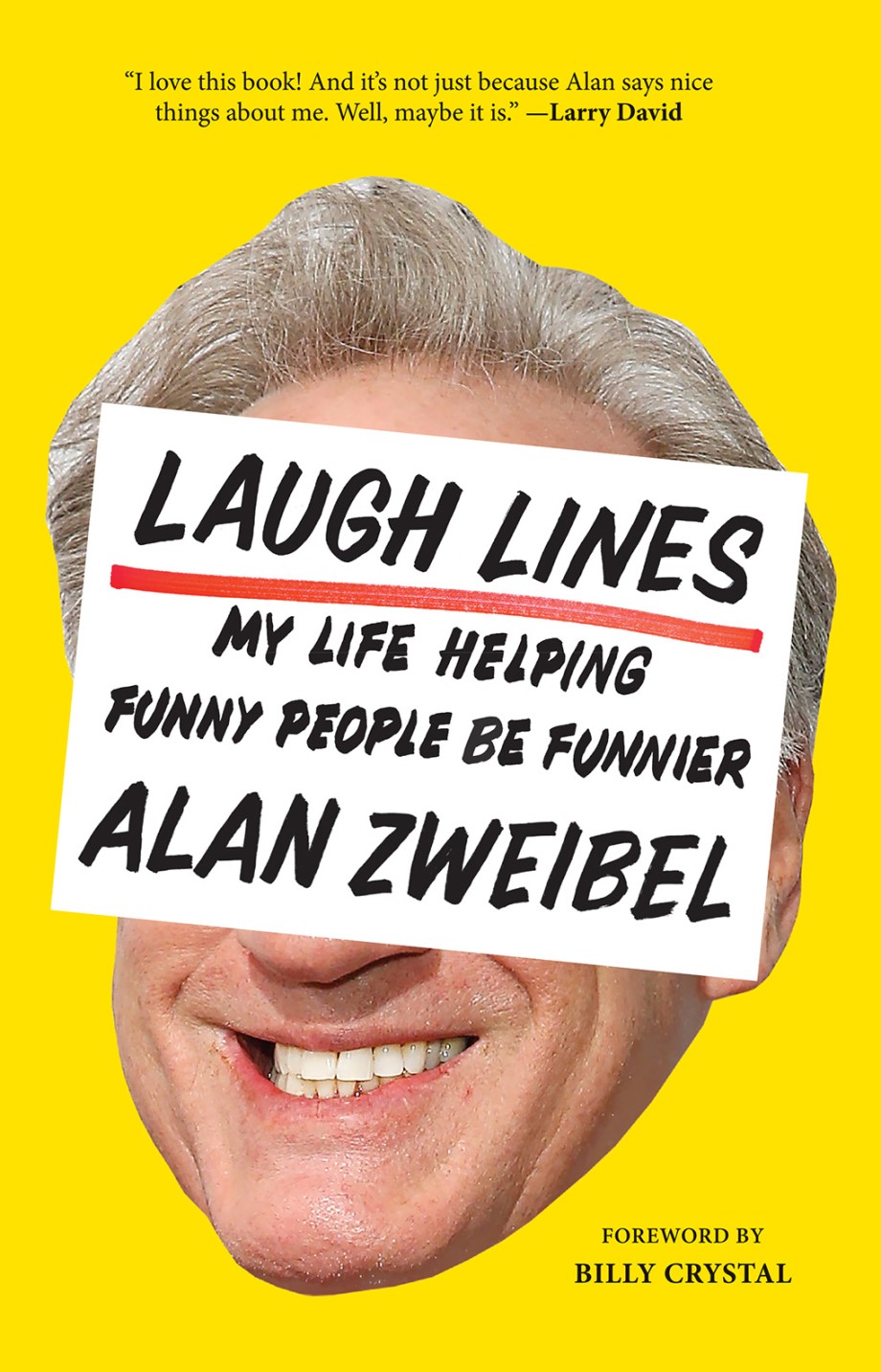 Cover for Laugh Lines My Life Helping Funny People Be Funnier