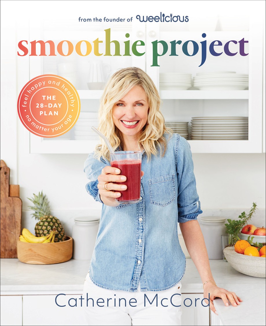 Cover for Smoothie Project The 28-Day Plan to Feel Happy and Healthy No Matter Your Age