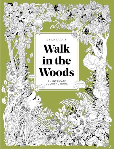 Cover image for Walk in the Woods An Intricate Coloring Book