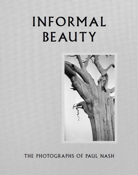 Cover image for Informal Beauty The Photographs of Paul Nash