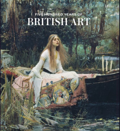 Cover image for Five Hundred Years of British Art 