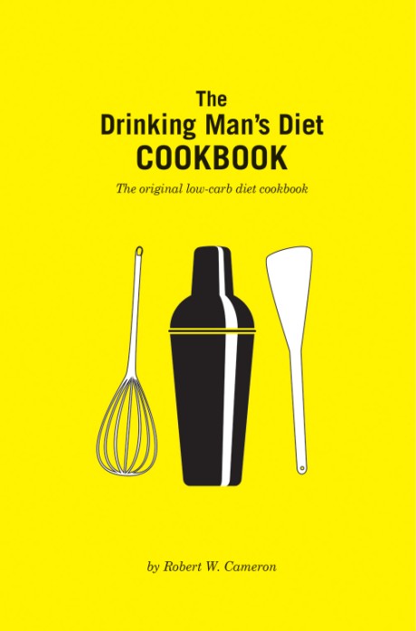 Cover image for Drinking Man's Diet Cookbook Second Edition