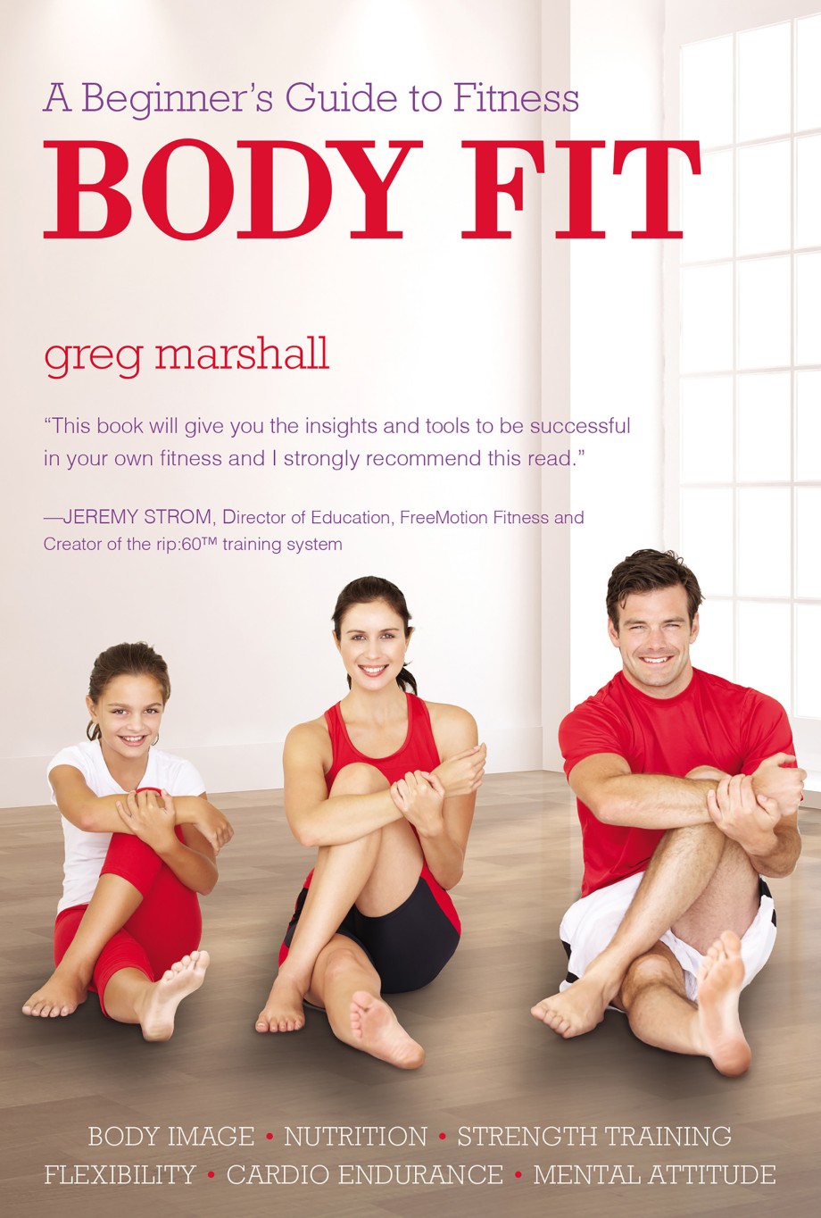 Body Fit A Beginner's Guide to Fitness