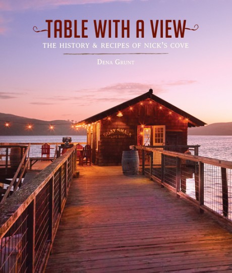 Cover image for Table with a View The History and Recipes of Nick's Cove