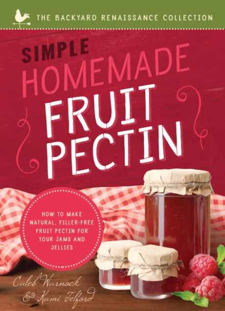 Cover image for Simple Homemade Fruit Pectin How to Make Natural, Filler-Free Fruit Pectin for Your Jams and Jellies