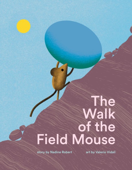 Cover image for Walk of the Field Mouse A Picture Book