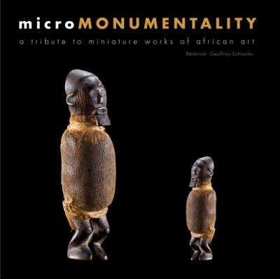 Micromonumentality A Tribute to Miniature Works of African Art