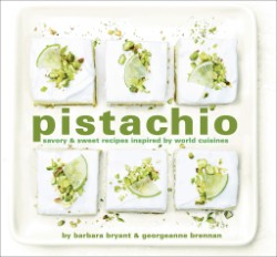 Cover image for Pistachio Savory & Sweet Recipes Inspired by World Cuisines