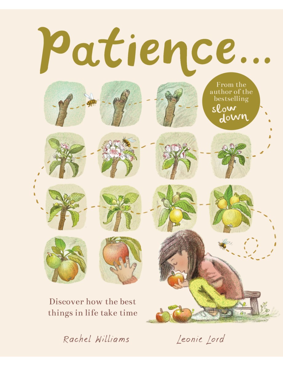 Patience . . . Discover How the Best Things in Life Take Time