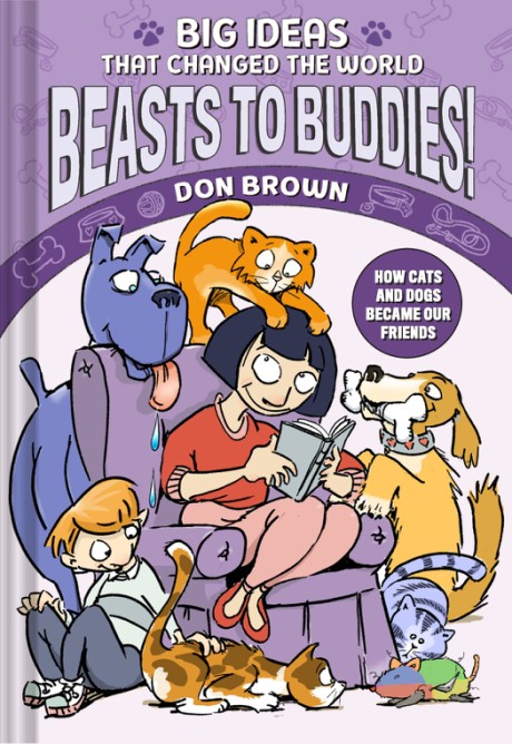 Cover image for Beasts to Buddies! How Cats and Dogs Became Our Friends