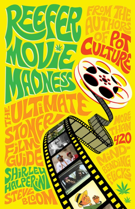 Cover image for Reefer Movie Madness The Ultimate Stoner Film Guide