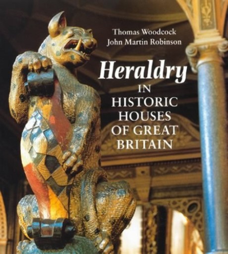 Cover image for Heraldry in Historic Houses of Great Britain 