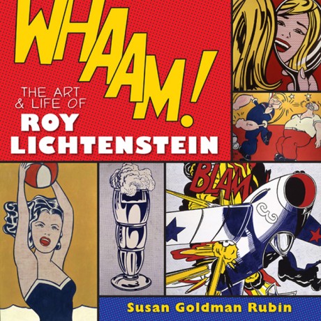 Cover image for Whaam! The Art and Life of Roy Lichtenstein 