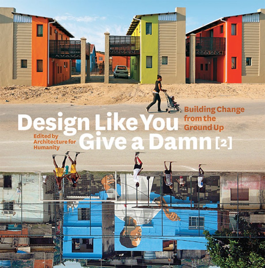 Design Like You Give a Damn [2] Building Change from the Ground Up