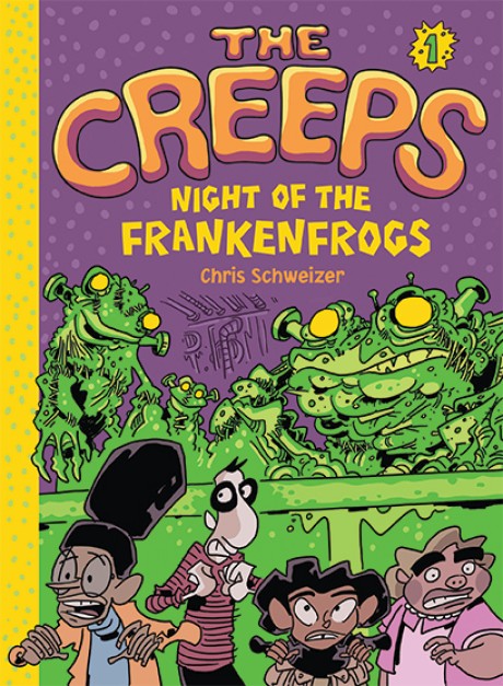 Cover image for Creeps Book 1: Night of the Frankenfrogs
