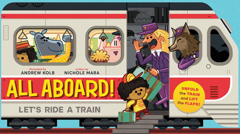 All Aboard! (An Abrams Extend-a-Book) Let's Ride A Train