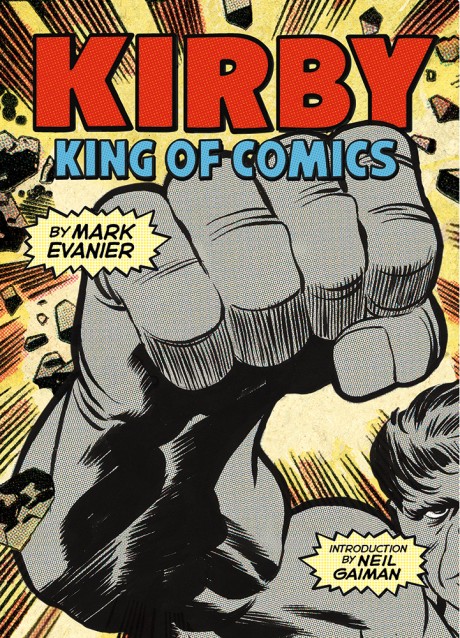 Cover image for Kirby King of Comics (Anniversary Edition)