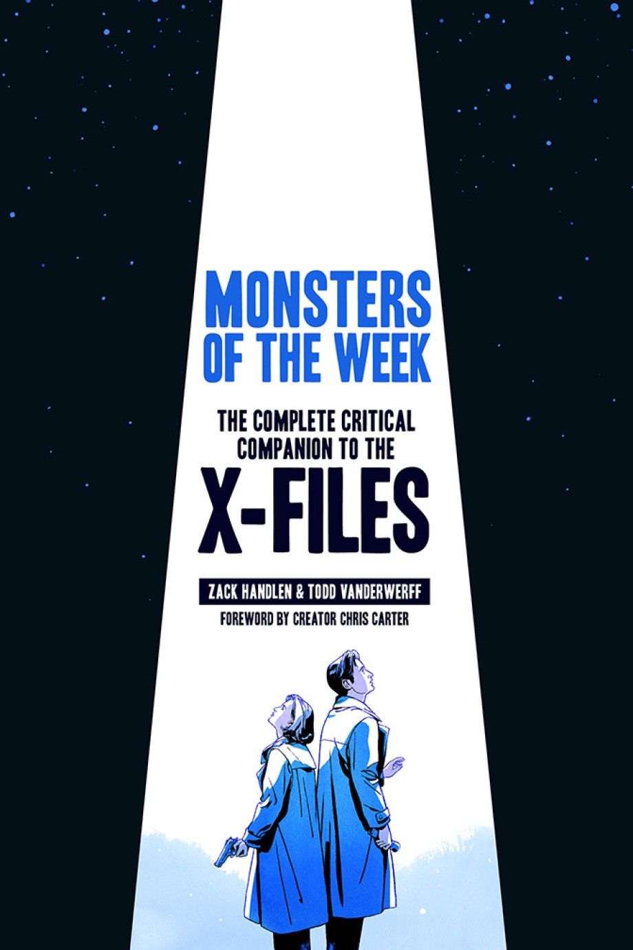 Cover for Monsters of the Week The Complete Critical Companion to The X-Files
