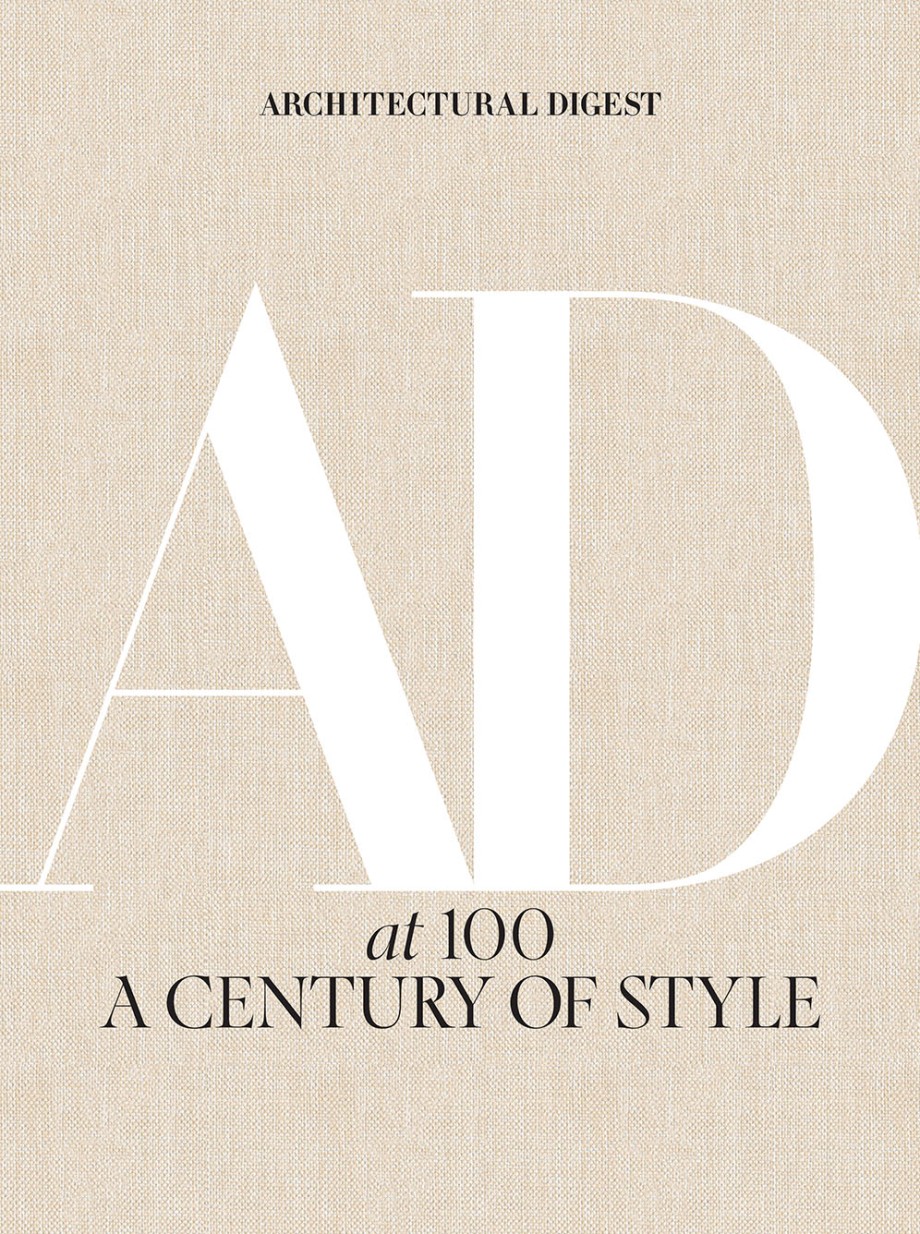 Architectural Digest at 100 A Century of Style