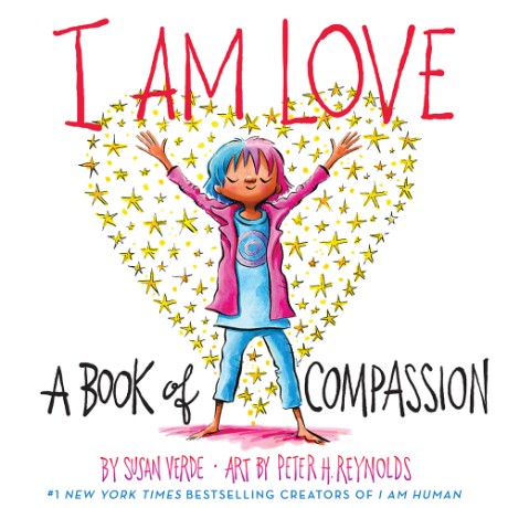 Cover image for I Am Love A Book of Compassion