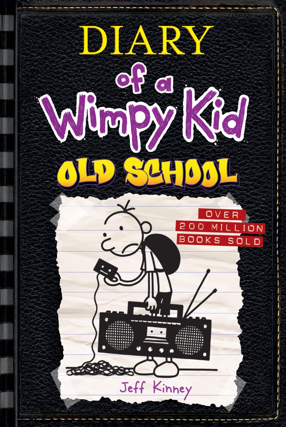 Old School (Diary of a Wimpy Kid #10) 