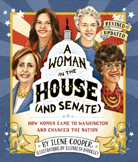 Cover image for Woman in the House (and Senate) (Revised and Updated) How Women Came to Washington and Changed the Nation