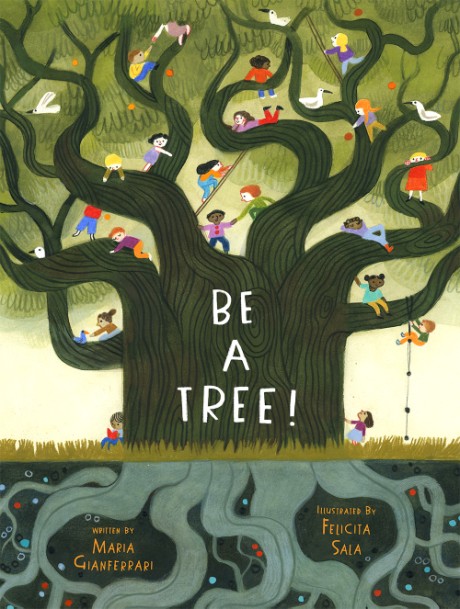 Cover image for Be a Tree! 