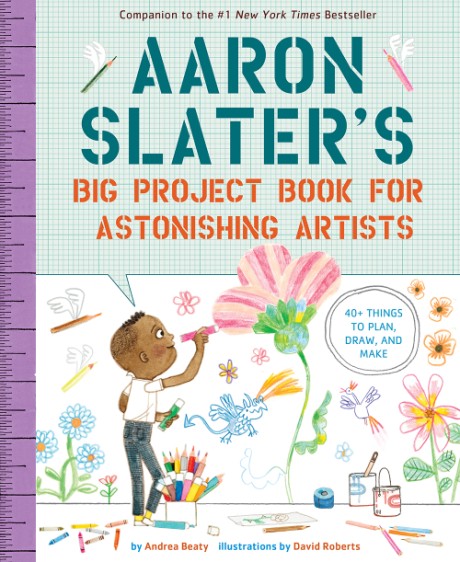 Cover image for Aaron Slater's Big Project Book for Astonishing Artists 