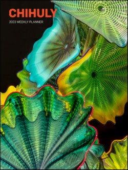 Chihuly 2023 Weekly Planner 