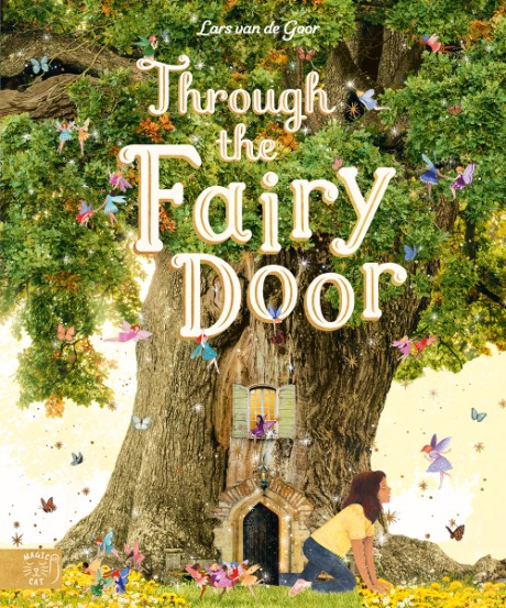 Cover image for Through the Fairy Door A Picture Book