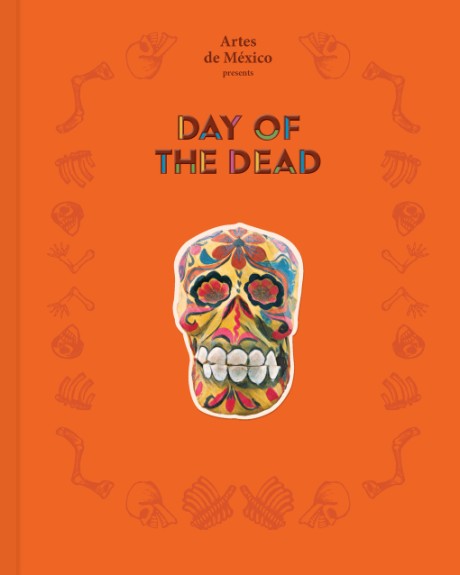 Cover image for Day of the Dead The History of a Celebration