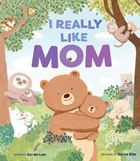 Cover image for I Really Like Mom A Picture Book