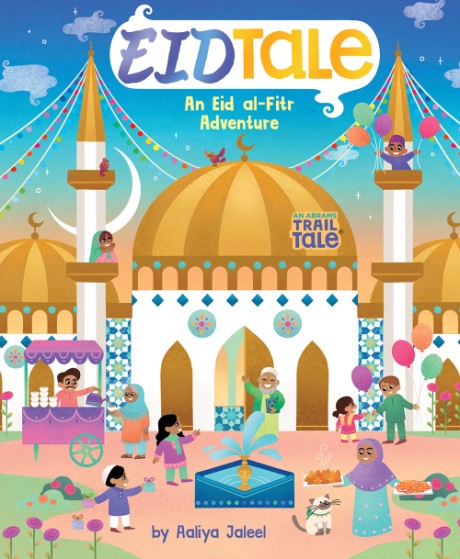 Cover image for EidTale (An Abrams Trail Tale) An Eid al-Fitr Adventure
